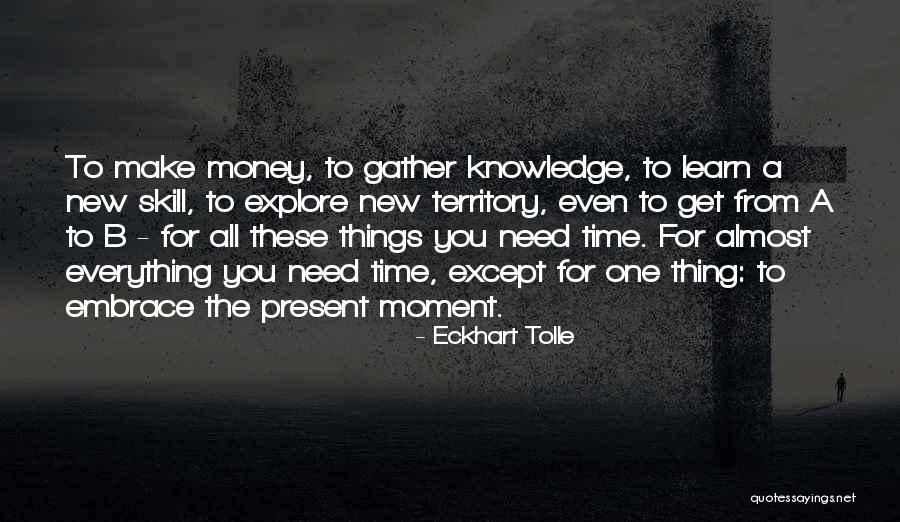 Explore Knowledge Quotes By Eckhart Tolle