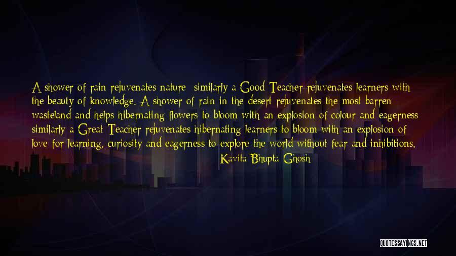 Explore Knowledge Quotes By Kavita Bhupta Ghosh