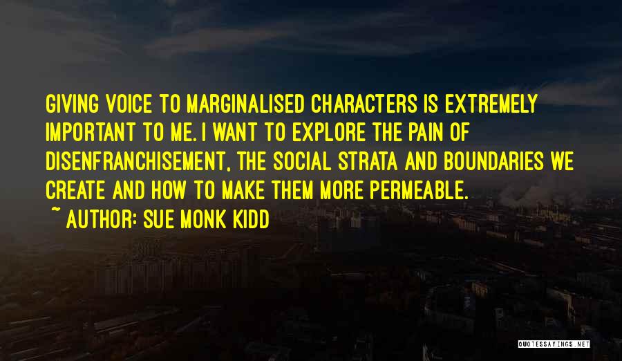 Explore Quotes By Sue Monk Kidd