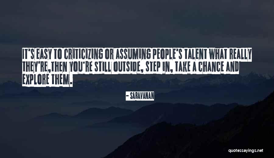 Explore Talent Quotes By Saravanan Explore Talent Quotes By Saravanan