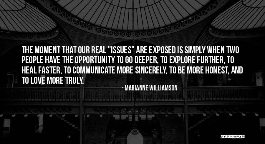 Explore The Opportunity Quotes By Marianne Williamson Explore The Opportunity Quotes By Marianne Williamson