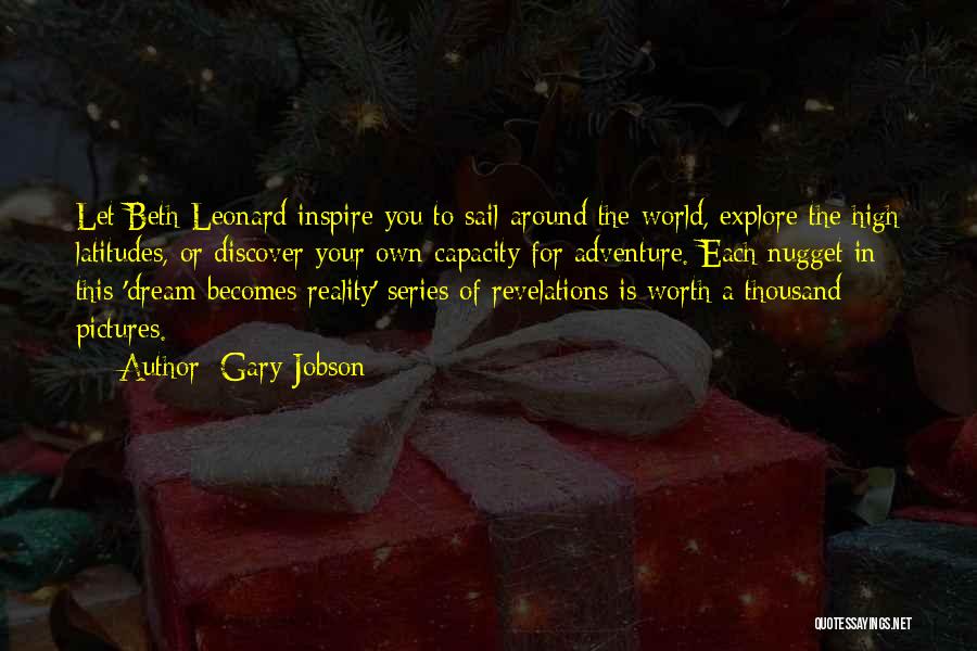 Explore Your World Quotes By Gary Jobson