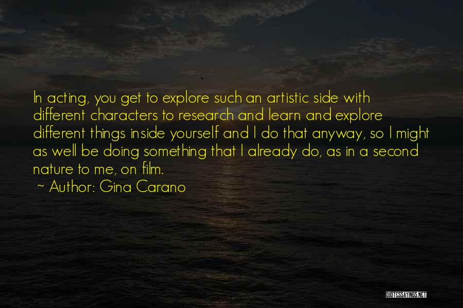 Explore Yourself Quotes By Gina Carano