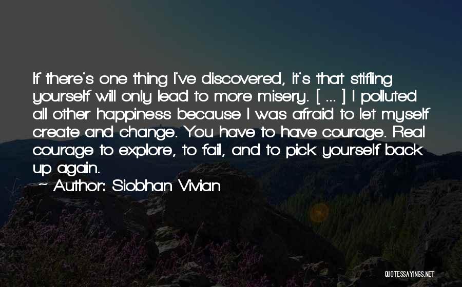 Explore Yourself Quotes By Siobhan Vivian