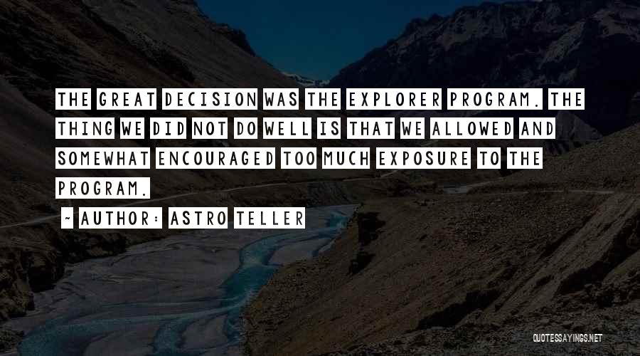 Explorer Quotes By Astro Teller