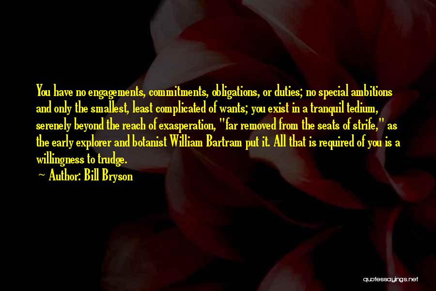 Explorer Quotes By Bill Bryson