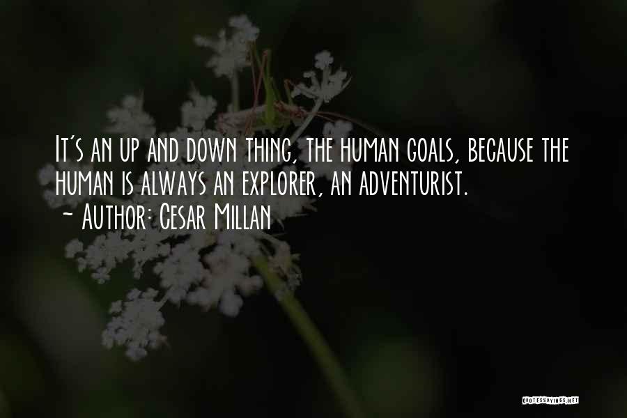 Explorer Quotes By Cesar Millan