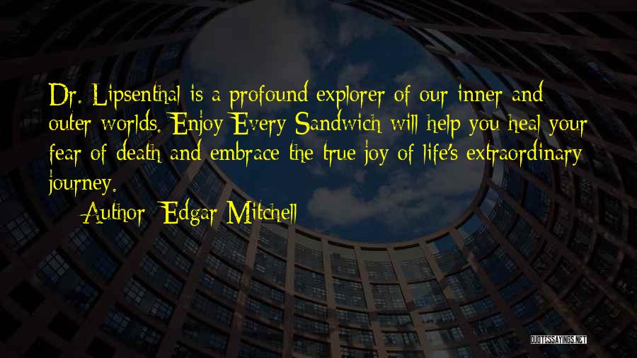 Explorer Quotes By Edgar Mitchell