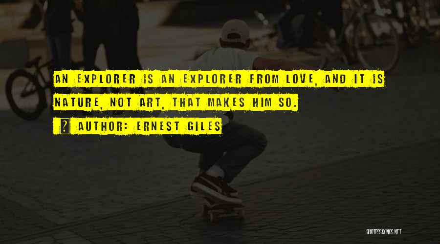 Explorer Quotes By Ernest Giles