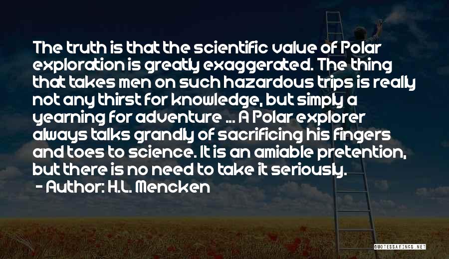 Explorer Quotes By H.L. Mencken