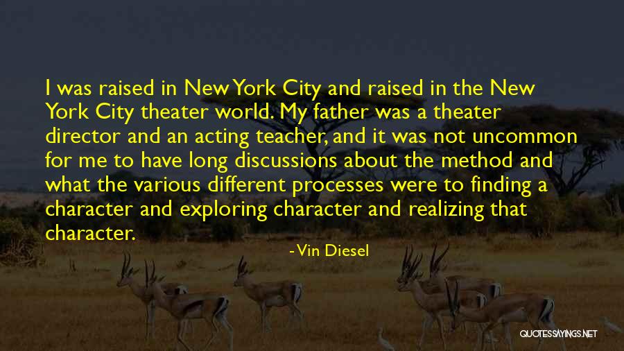 Exploring A City Quotes By Vin Diesel