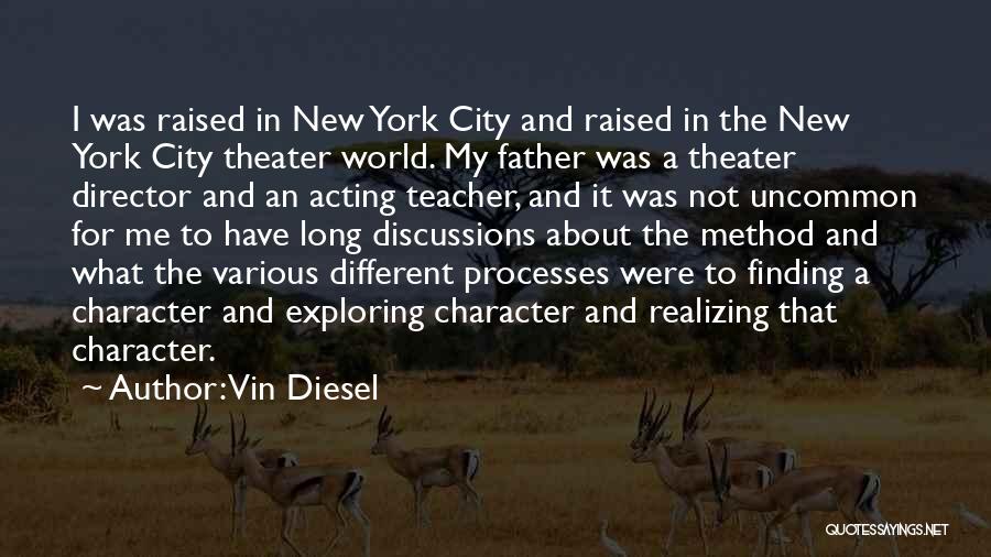 Exploring A New City Quotes By Vin Diesel