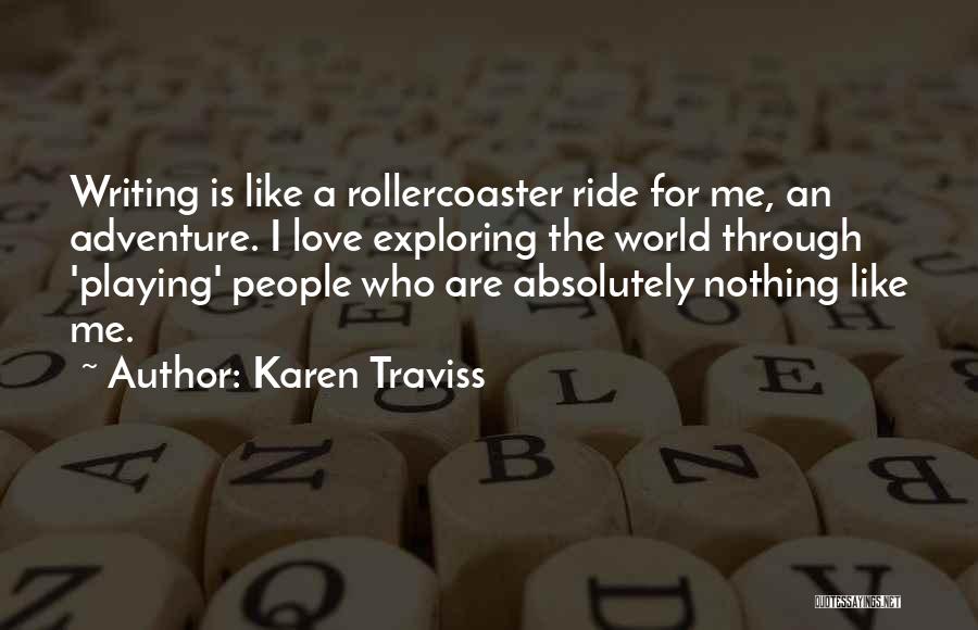 Exploring And Adventure Quotes By Karen Traviss