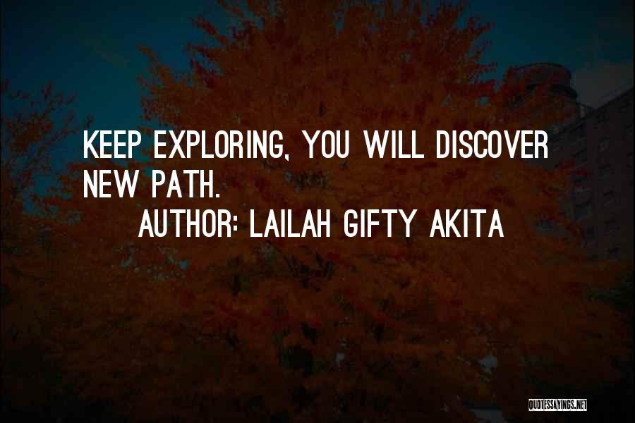 Exploring And Adventure Quotes By Lailah Gifty Akita