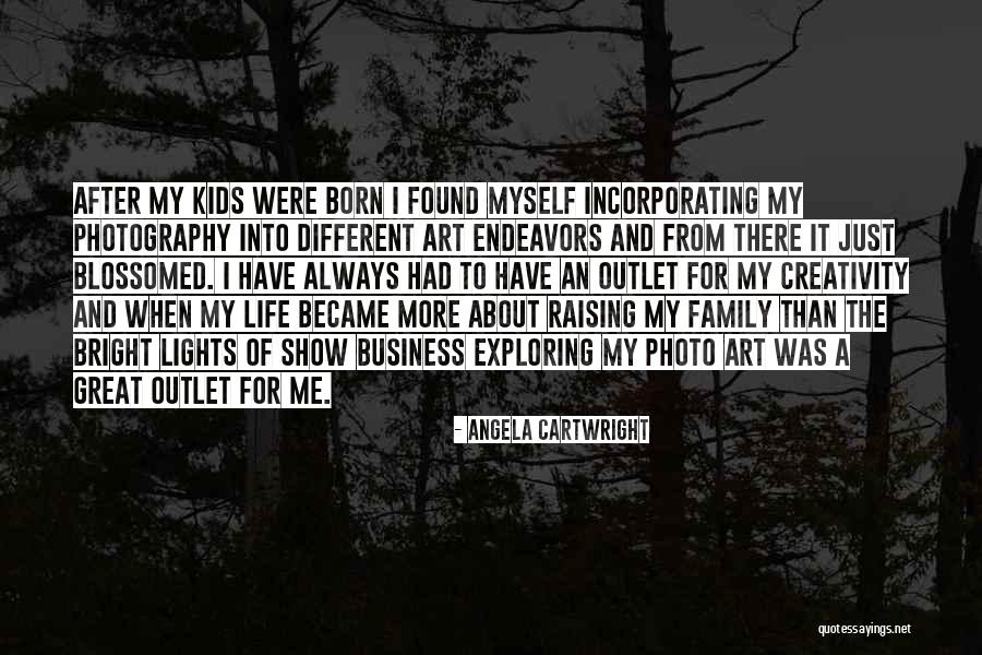 Exploring Art Quotes By Angela Cartwright Exploring Art Quotes By Angela Cartwright