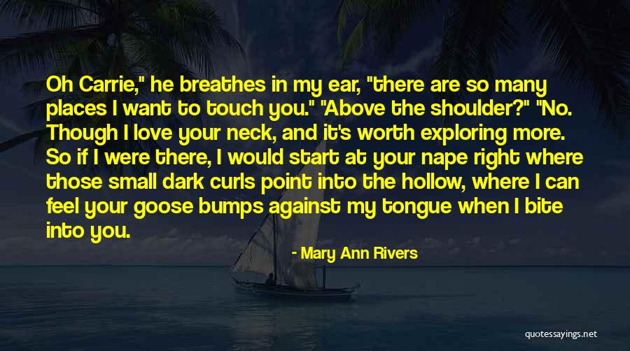 Exploring Love Quotes By Mary Ann Rivers Exploring Love Quotes By Mary Ann Rivers