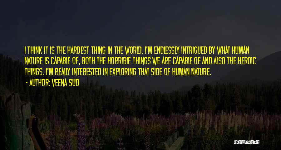 Exploring Nature Quotes By Veena Sud