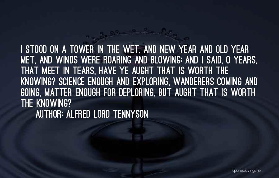 Exploring New Things Quotes By Alfred Lord Tennyson