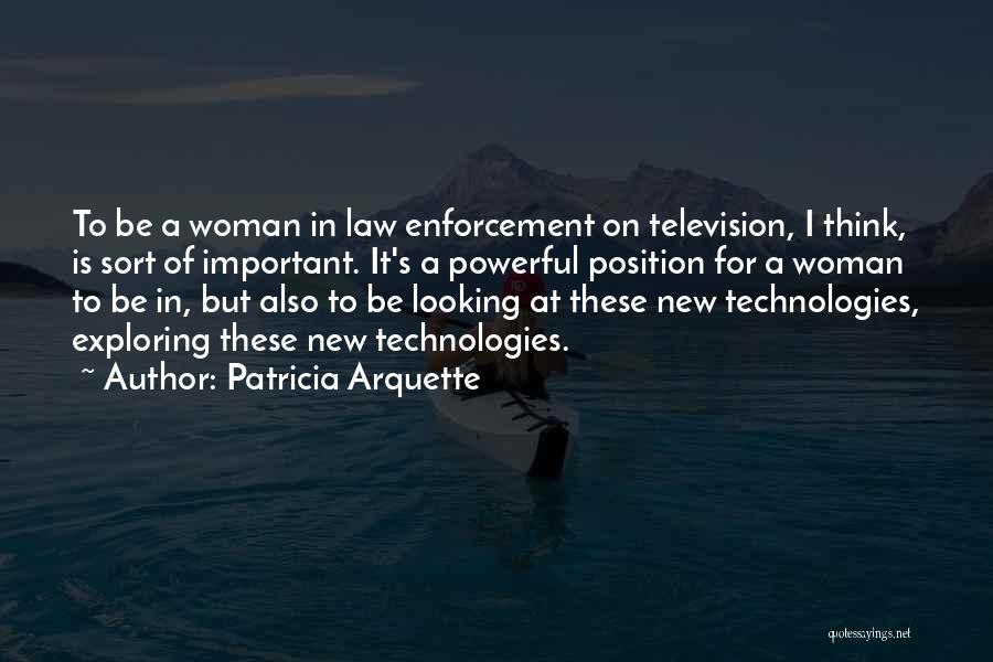 Exploring New Things Quotes By Patricia Arquette