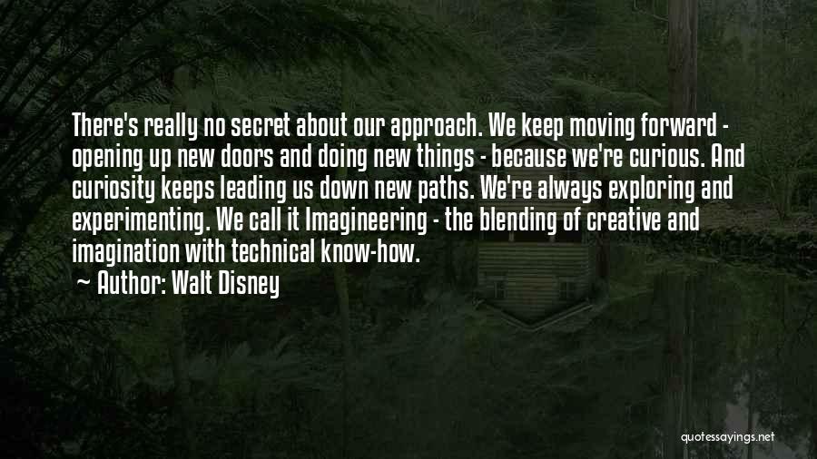 Exploring New Things Quotes By Walt Disney