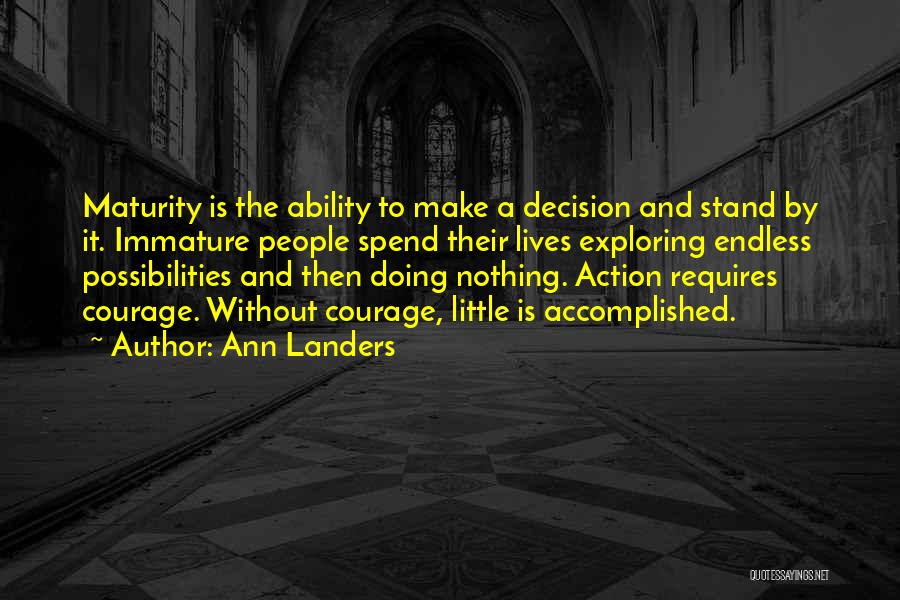 Exploring Possibilities Quotes By Ann Landers