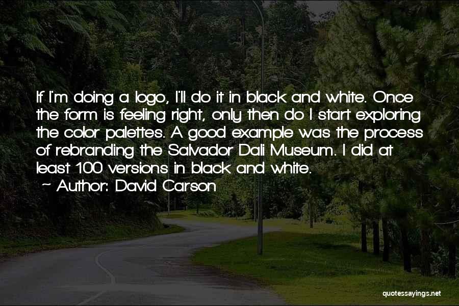 Exploring Quotes By David Carson