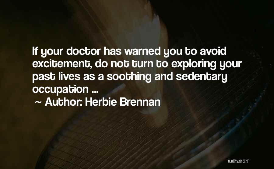 Exploring Quotes By Herbie Brennan