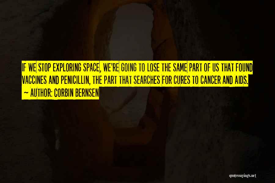 Exploring Space Quotes By Corbin Bernsen