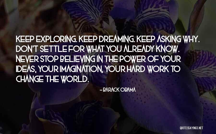 Exploring The World Quotes By Barack Obama Exploring The World Quotes By Barack Obama
