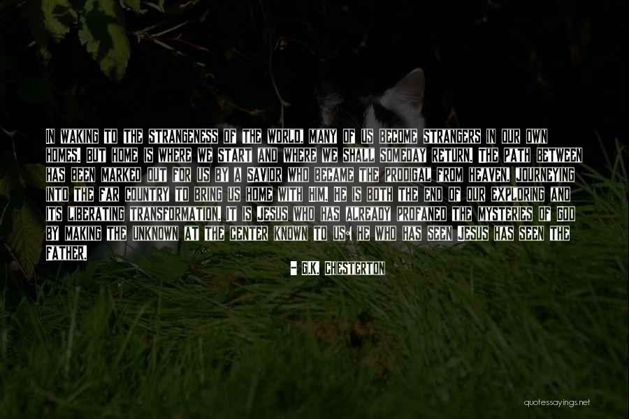 Exploring The World Quotes By G.K. Chesterton Exploring The World Quotes By G.K. Chesterton