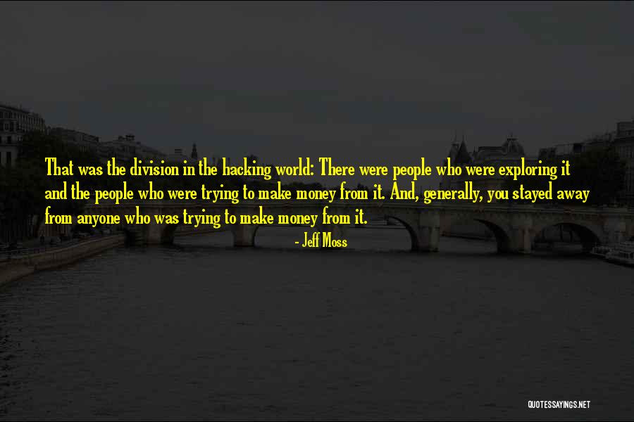 Exploring The World Quotes By Jeff Moss Exploring The World Quotes By Jeff Moss