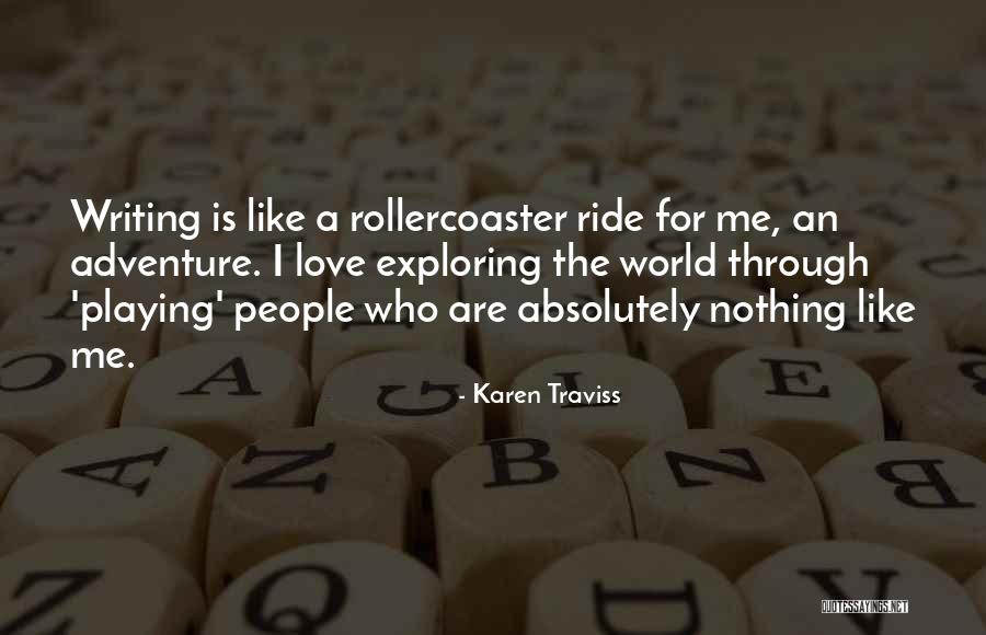 Exploring The World Quotes By Karen Traviss Exploring The World Quotes By Karen Traviss