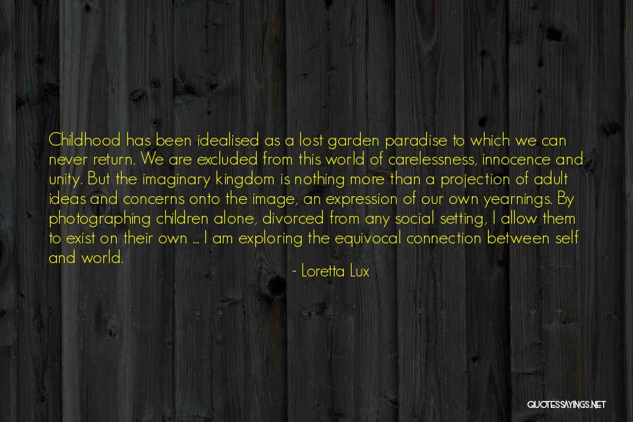 Exploring The World Quotes By Loretta Lux Exploring The World Quotes By Loretta Lux