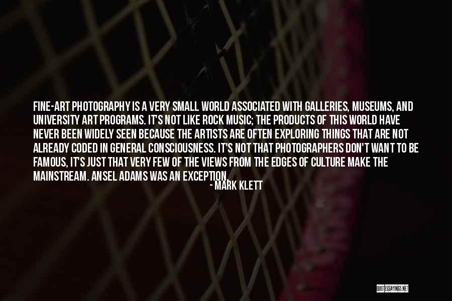 Exploring The World Quotes By Mark Klett Exploring The World Quotes By Mark Klett