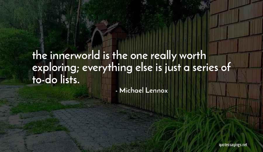 Exploring The World Quotes By Michael Lennox Exploring The World Quotes By Michael Lennox