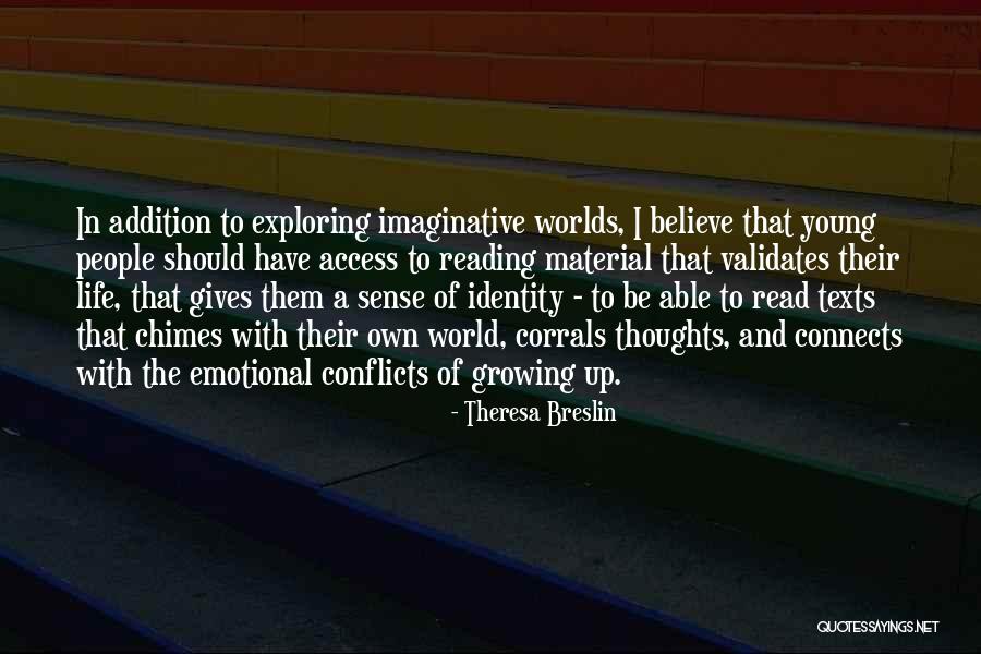 Exploring The World Quotes By Theresa Breslin