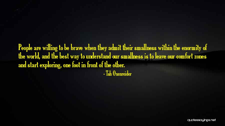 Exploring The World Quotes By Tsh Oxenreider Exploring The World Quotes By Tsh Oxenreider