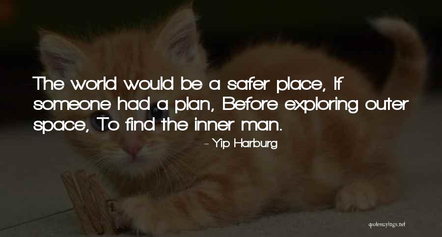 Exploring The World Quotes By Yip Harburg