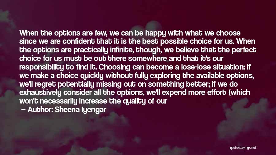 Exploring Your Options Quotes By Sheena Iyengar