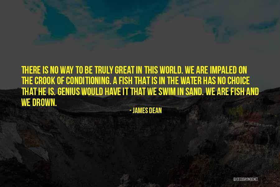 Explose Horneck Quotes By James Dean Explose Horneck Quotes By James Dean
