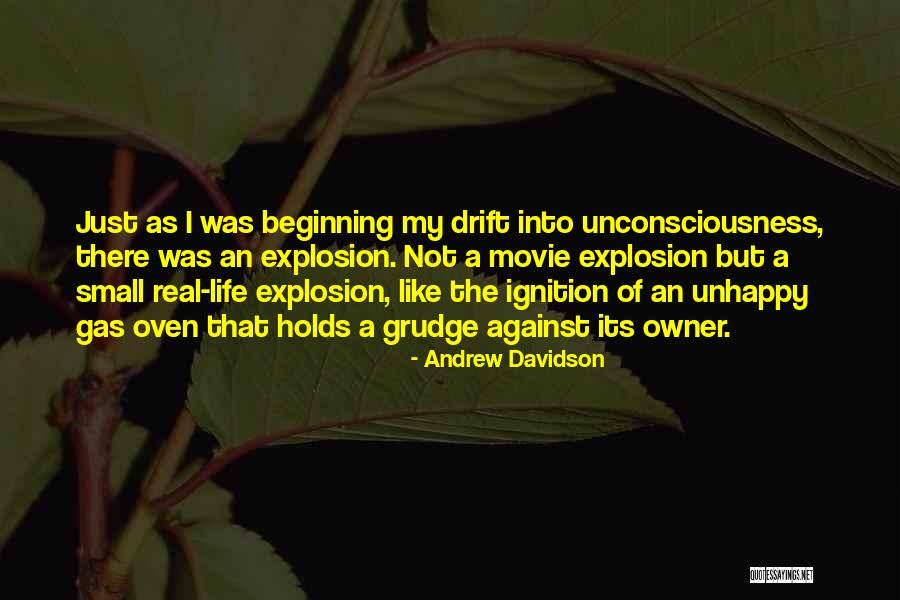 Explosion Movie Quotes By Andrew Davidson