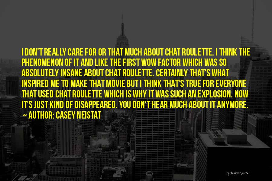 Explosion Movie Quotes By Casey Neistat