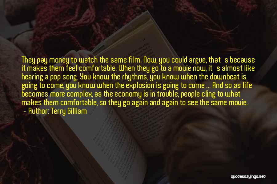 Explosion Movie Quotes By Terry Gilliam