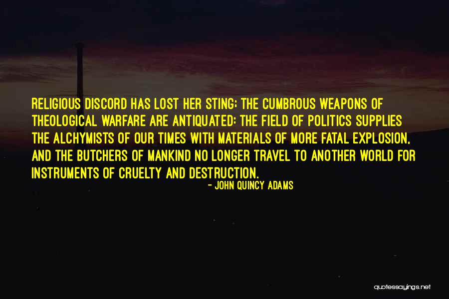 Explosion Quotes By John Quincy Adams