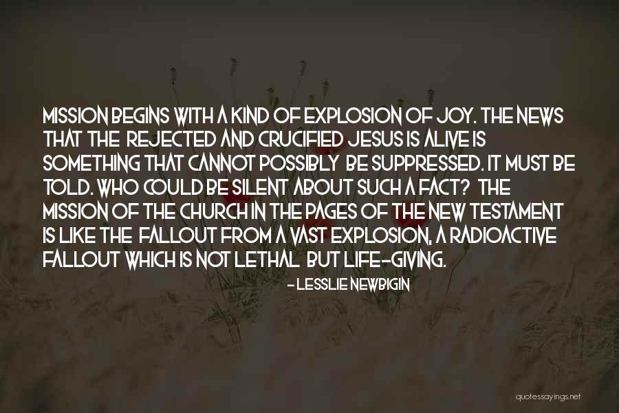 Explosion Quotes By Lesslie Newbigin