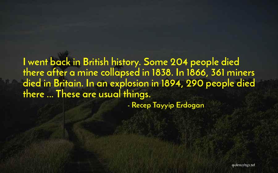 Explosion Quotes By Recep Tayyip Erdogan