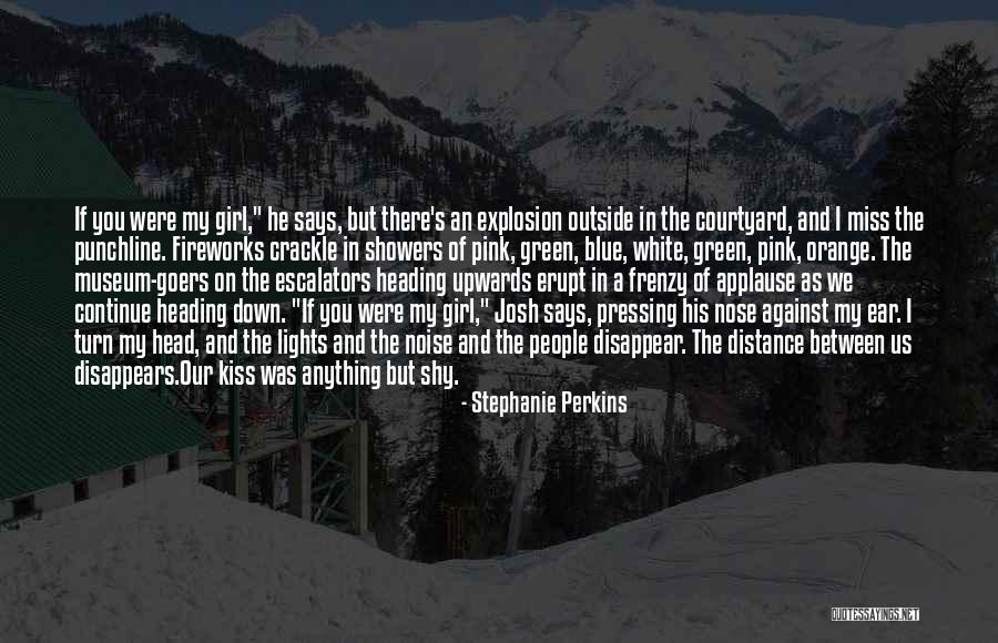 Explosion Quotes By Stephanie Perkins