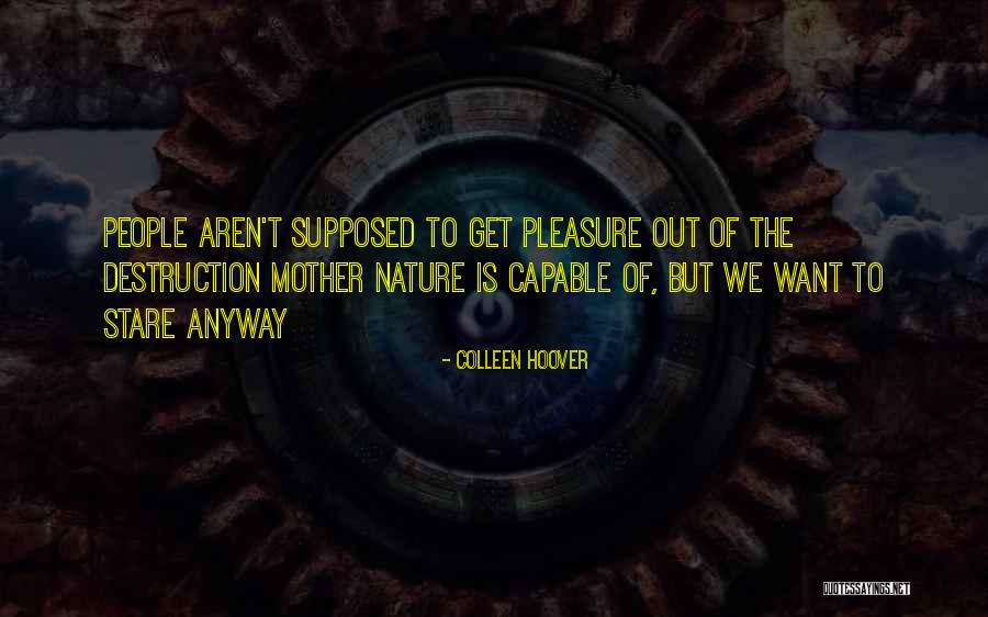 Explosive Fitness Quotes By Colleen Hoover Explosive Fitness Quotes By Colleen Hoover