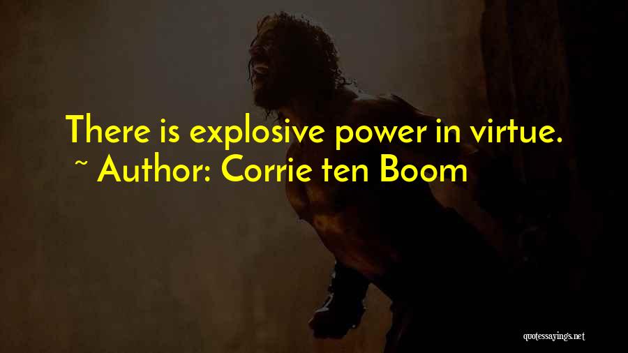 Explosive Quotes By Corrie Ten Boom