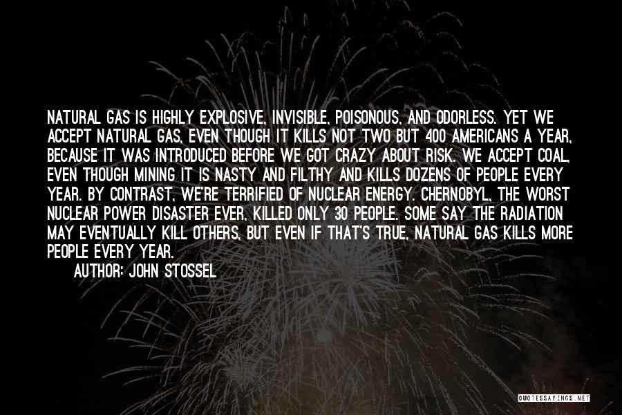 Explosive Quotes By John Stossel